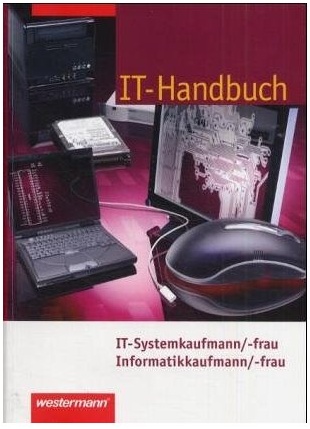 Übungsprogramm: IT-Handbuch IT-Systemkaufmann/-frau